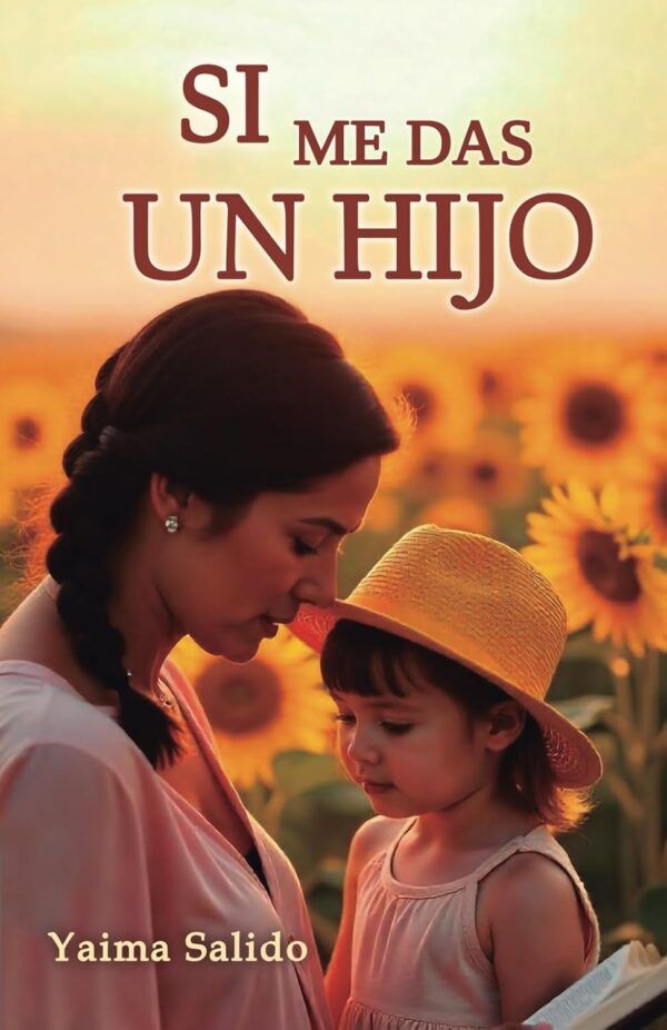 Si me das un hijo